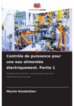 Contrôle de puissance pour une eau alimentée électriquement. Partie 1