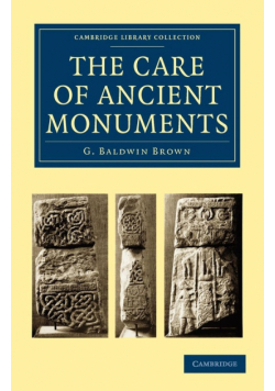 The Care of Ancient Monuments