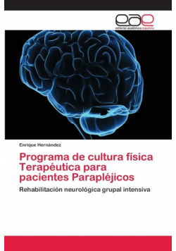 Programa de cultura física Terapéutica para pacientes Parapléjicos