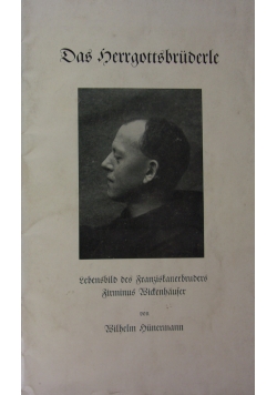 Das Herrgottsbruderle. ok 1940 r.