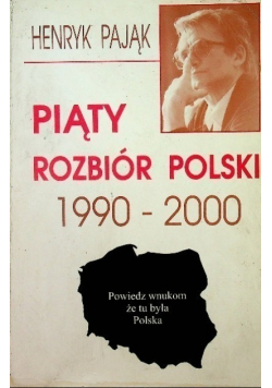 Piąty rozbiór Polski 1990-2000