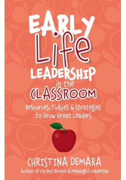 Early Life Leadership in the Classroom