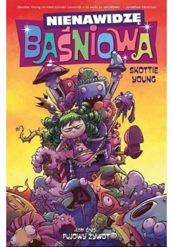 Nienawidzę Baśniowa Tom 2 Fujowy żywot