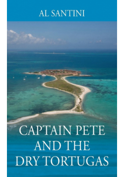 Captain Pete and the Dry Tortugas