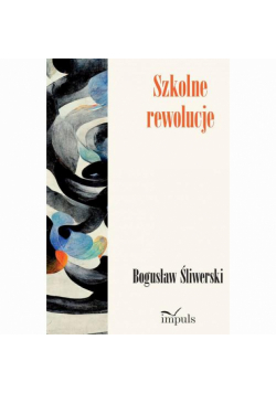 Szkolne rewolucje