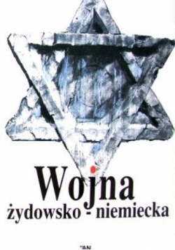 Wojna żydowsko-niemiecka. Polska prasa konspiracyjna 1943-1944 o powstaniu w getcie Warszawy