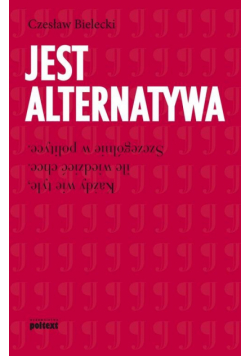 Bielecki Czesław - Jest aleternatywa