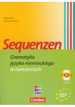 Sequenzen Gramatyka języka niemieckiego w ćwiczeniach z CD