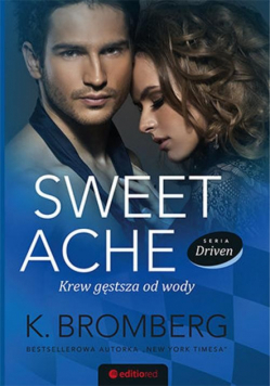 Sweet Ache Krew gęstsza od wody