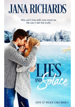 Lies and Solace