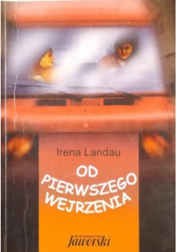 Landau Irena - Od pierwszego wejrzenia