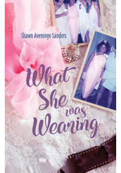 What She Was Wearing