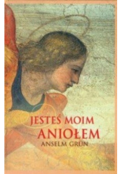 Jesteś moim aniołem