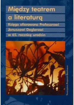 Między teatrem a literaturą