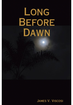 Long Before Dawn