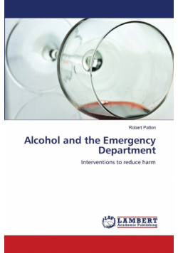 Alcohol and the Emergency Department