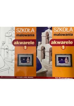 Szkoła malowania akwarele Tom 1 i  2