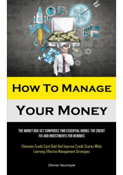 How To Manage Your Money