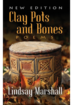 Clay Pots and Bones, Poems