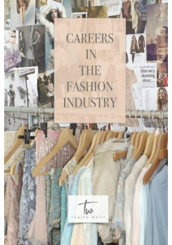 Careers in the Fashion Industry