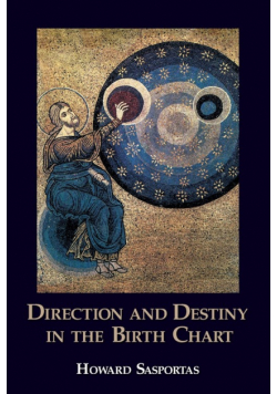 Direction and Destiny in the Birth Chart
