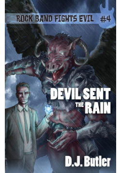 Devil Sent the Rain