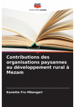 Contributions des organisations paysannes au développement rural à Mezam
