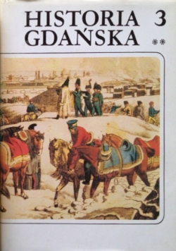 Historia Gdańska Tom 3 Część 1