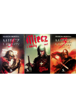 Miecz i kwiaty Tom I do III