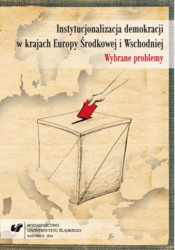 Instytucjonalizacja demokracji w krajach Europy Środkowej i Wschodniej