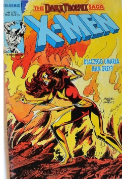 The Phoenix Saga X -  Men Nr 1 Dlaczego umarła Jean Grey