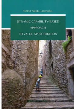 Dynamic Capability-Based Approach To Walue Appropriation