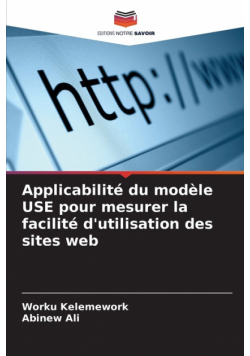 Applicabilité du modèle USE pour mesurer la facilité d'utilisation des sites web