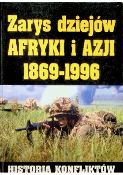 Zarys dziejów Afryki i Azji 1869 1996