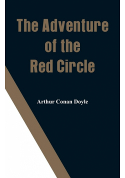 The Adventure of the Red Circle
