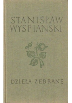 Wyspiański Dzieła wybrane Tom III