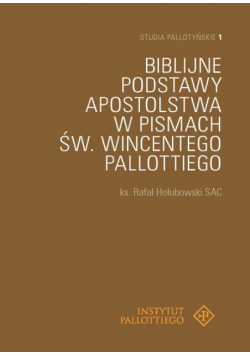 Biblijne Podstawy Apostolstwa Część 1