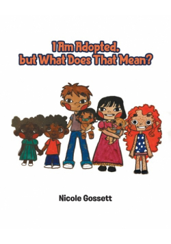 I Am Adopted, but What Does That Mean?