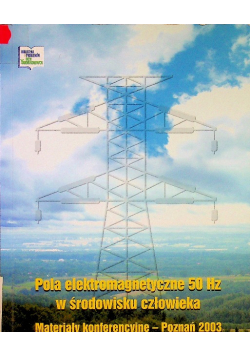 Pola Elektromagnetyczne 50 Hz W Środowisku człowieka