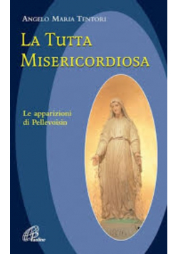 La tutta misericordiosa