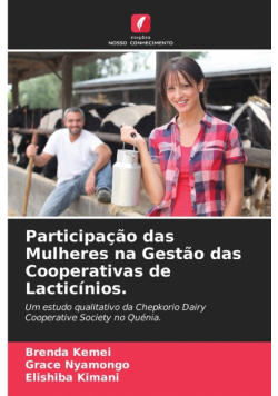 Participação das Mulheres na Gestão das Cooperativas de Lacticínios.