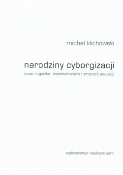 Narodziny cyborgizacji