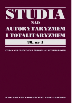Studia nad autorytaryzmem i totaliryzmem 36 nr 1