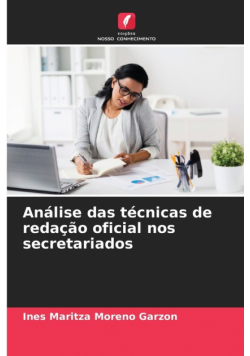 Análise das técnicas de redação oficial nos secretariados