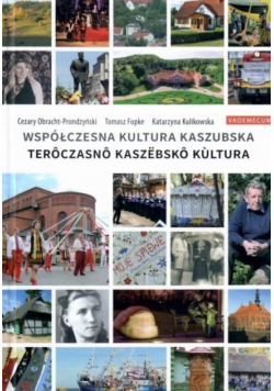 Współczesna kultura kaszubska Teroczasno kaszebsko kultura