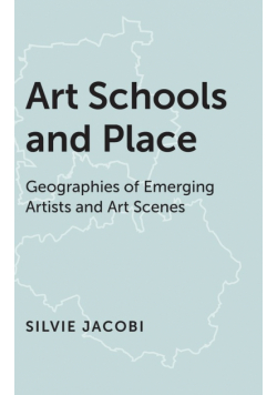 Art Schools and Place