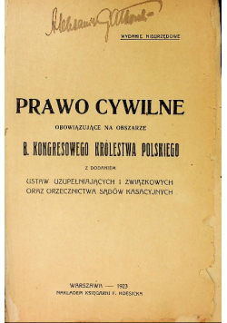 Prawo cywilne obowiązujące na obszarze B Kongresowego Królestwa Polskiego 1923 r.