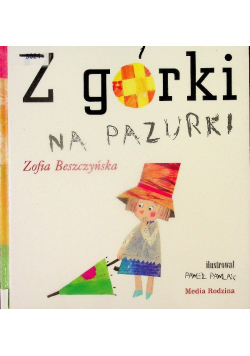 Z górki na pazurki