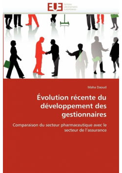 Évolution récente du développement des gestionnaires