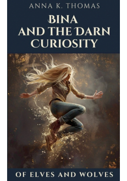 Bina and the Darn Curiosity